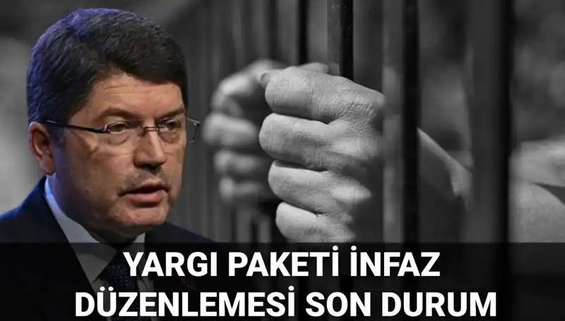 2025 Yılında Yargı Paketinde Neler Değişecek? Genel Af ve Denetimli Serbestlik İhtimalleri