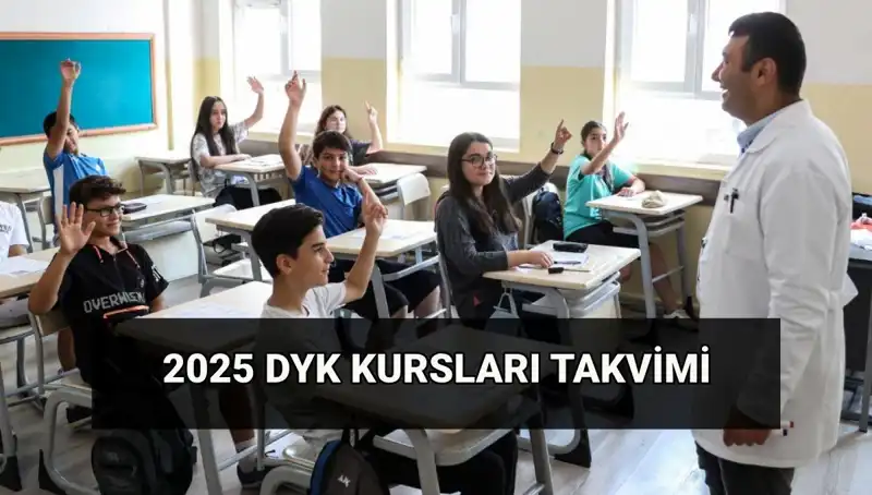 DYK Kurs Takvimi 2025: MEB'den Yaz Dönemi Destekleme Programı Açıklandı!