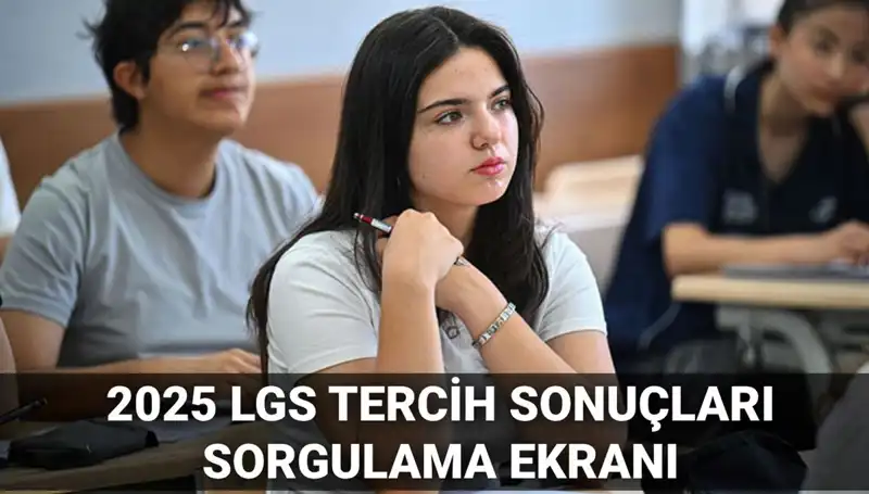 LGS Tercih Sonuçları 2025: MEB Takvimiyle Neler Bekleniyor?