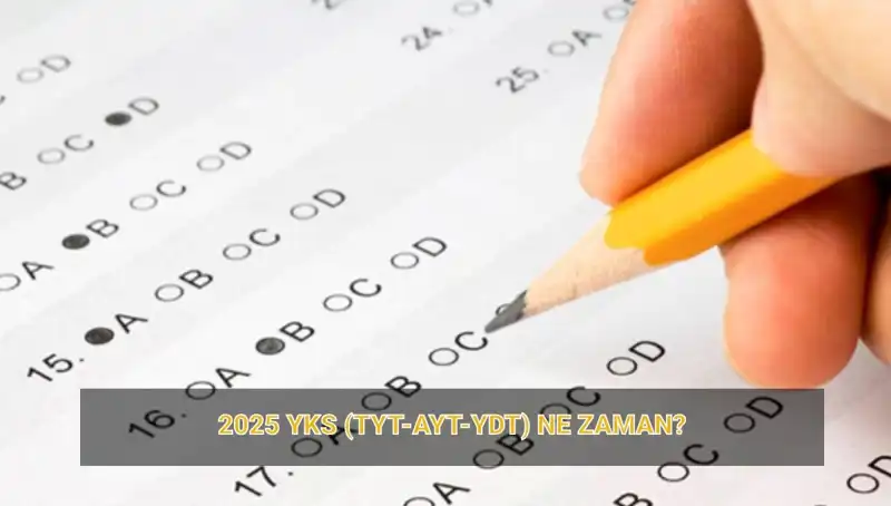 2025 YKS'nin Tüm Tarihleri: Sınav Günleri ve Sonuç Beklentileri