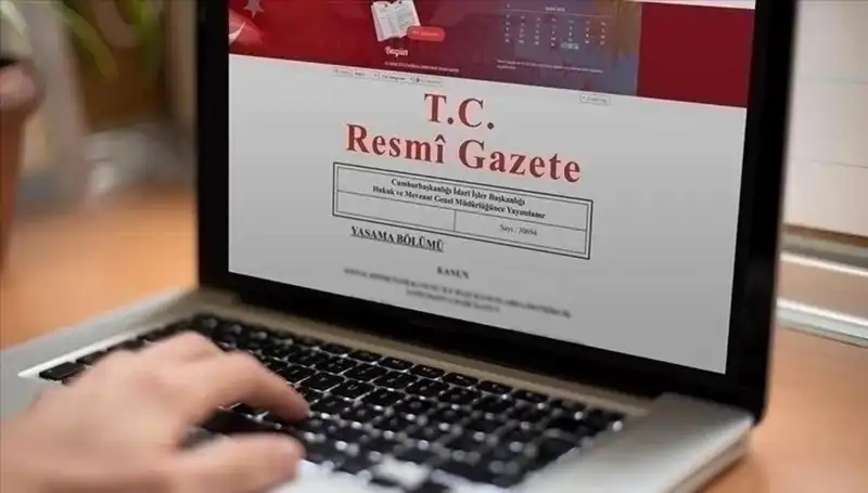 Bugünkü Resmi Gazete’de Öne Çıkan 26 Temmuz 2025 Kararları