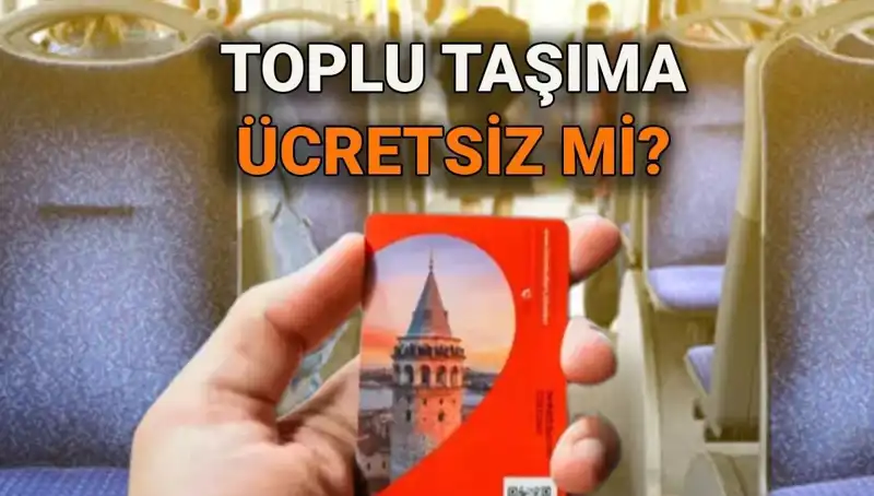 15 Temmuz'da Toplu Taşıma Ücretsiz Mi? Öğrenmek için Detaylar Burada