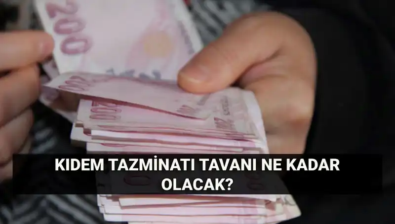 Kıdem Tazminatı Tavanı Temmuz’da Yeniden Belirleniyor: 2025 Hesaplamaları