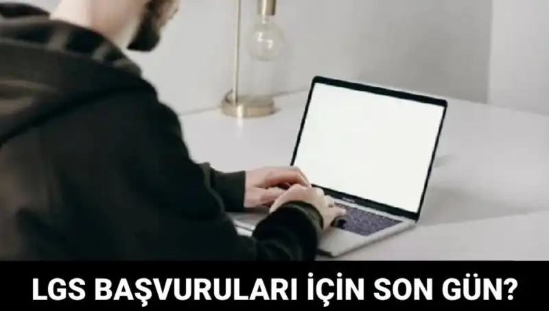 2025 LGS Başvuruları İçin Son Tarih ve Merak Edilenler